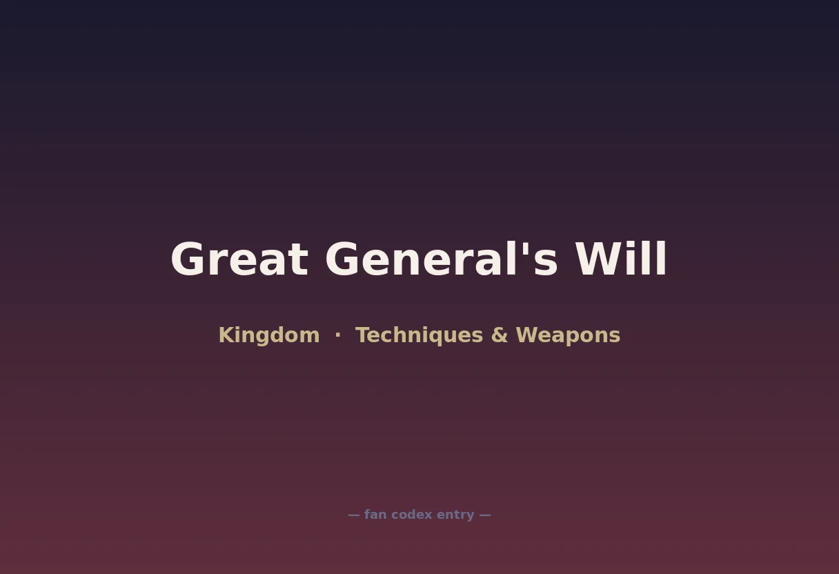 Great General's Will